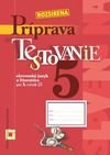 Príprava na Testovanie 5- slovenský jazyk a literatúra pre 5.ročník ZŠ