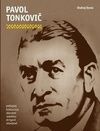 Pavol Tonkovič - pedagóg, folklorista, zberateľ, redaktor, dirigent, skladateľ