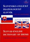 Slovensko-Anglický frazeologický slovník Slovak-English dictionary of idioms